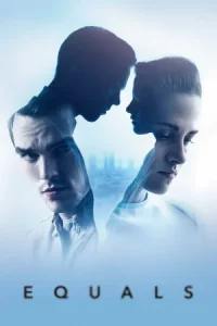 Equals (2015) ฝ่ากฎล้ำ โลกห้ามรัก ดู